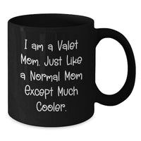 Load image into Gallery viewer, Valet Mom Gifts for Him, Funny Black Coffee Mug, Gifts from Mom to Valet Son, Unique Graduation Gifts for Men - Additional