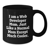 Load image into Gallery viewer, Funny Web Developer Mom Coffee Mug Gifts for Web Developer Friends from Women - Unique Graduation Unique Gifts - Additional