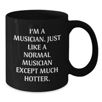 Load image into Gallery viewer, Musician Gifts Funny Inspirational Black Coffee Mug Graduation Unique Gifts from Friends to Musician - Additional
