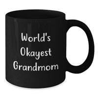 Load image into Gallery viewer, Funny Grandmom Gifts for Women - World's Okayest Grandmom Black Coffee Mugs for Graduation Unique Gifts from Family - Additional