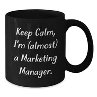 Load image into Gallery viewer, Marketing Manager Keepsake Black Coffee Mug for Him 11oz Birthday Gift - Additional