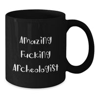 Load image into Gallery viewer, Inspirational Archeologist Gifts from Friends - Funny Black Coffee Mug for Graduation Unique Presents - Additional