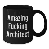 Load image into Gallery viewer, Architect Keepsake Mug for Him Amazing F***ing Architect Birthday Gift - Additional
