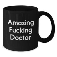 Load image into Gallery viewer, Amazing Fucking Doctor Keepsake Black Coffee Mug for Him Birthday Gift - Additional