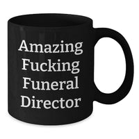 Load image into Gallery viewer, Funeral Director Black Coffee Mug Premium Keepsake Birthday Gift for Him - Additional