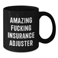 Load image into Gallery viewer, Insurance Adjuster Keepsake Black Coffee Mug for Him Birthday Gift - Additional