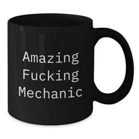 Load image into Gallery viewer, Mechanic Keepsake Mug for Him Birthday Gift Amazing F**king Mechanic - Additional