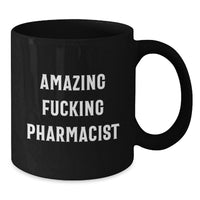 Load image into Gallery viewer, Amazing Pharmacist Keepsake Mug for Him Birthday Gift - Additional
