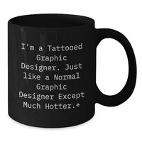 Load image into Gallery viewer, Funny Graphic Designer Gifts for Men, Unique Black Coffee Mug from Friends for Graduation - Additional