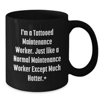 Load image into Gallery viewer, Funny Maintenance Worker Gifts for Men and Women, Black Coffee Mug with Humorous Quote, Ideal for Maintenance Worker and Friends, Gifts from Family, Coworkers, or Friends for Graduation Unique Gifts - Additional