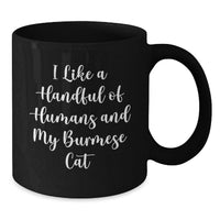 Load image into Gallery viewer, Burmese Cat Lover Funny Gifts, Unique Graduation Unique Gifts for Burmese Cat Enthusiast, Black Coffee Mug from Friends for Family - Additional