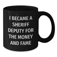 Load image into Gallery viewer, Funny Sheriff Deputy Humor Gift for Sheriff Deputy Graduation Unique Gifts from Friends for Men - Additional