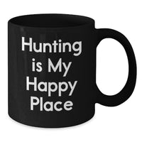Load image into Gallery viewer, Hunting Enthusiasts Gifts from Men to Friends, &#39;Hunting Is My Happy Place&#39; Black Coffee Mug - Additional
