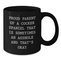 Load image into Gallery viewer, Cocker Spaniel Dog Lover Funny Quote Black Coffee Mugs Gifts from Family for Christmas Unique Presents - Additional
