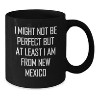 Load image into Gallery viewer, Funny New Mexico Black Coffee Mug Gift from Friends to Graduate, Unique New Mexico Inspiration for Men Women - Additional