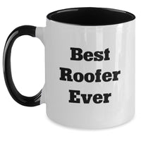 Load image into Gallery viewer, Funny Quote Roofer Gifts from Friends for Men - Best Roofer Ever Two Tone Coffee Mug, Christmas Unique Presents - Main