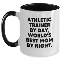 Load image into Gallery viewer, Funny Athletic Trainer Gifts from Mom - Unique Two Tone Coffee Mug for Athlete Trainers, Graduation, &#39;Athletic Trainer By Day, World&#39;s Best Mom By Night.&#39; - Main
