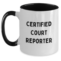 Load image into Gallery viewer, Funny Court Reporter Gifts from Friends to Court Reporters, Two Tone Coffee Mug for Certified Court Reporters, Unique Christmas Unique Gifts for Men, Women, Coworkers, Family - Main