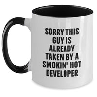 Load image into Gallery viewer, Funny Developer Birthday Unique Gifts from Friends, Two Tone Coffee Mugs for Developer, Sorry 'This Guy Is Already Taken By A Smokin' Hot Developer' - Main