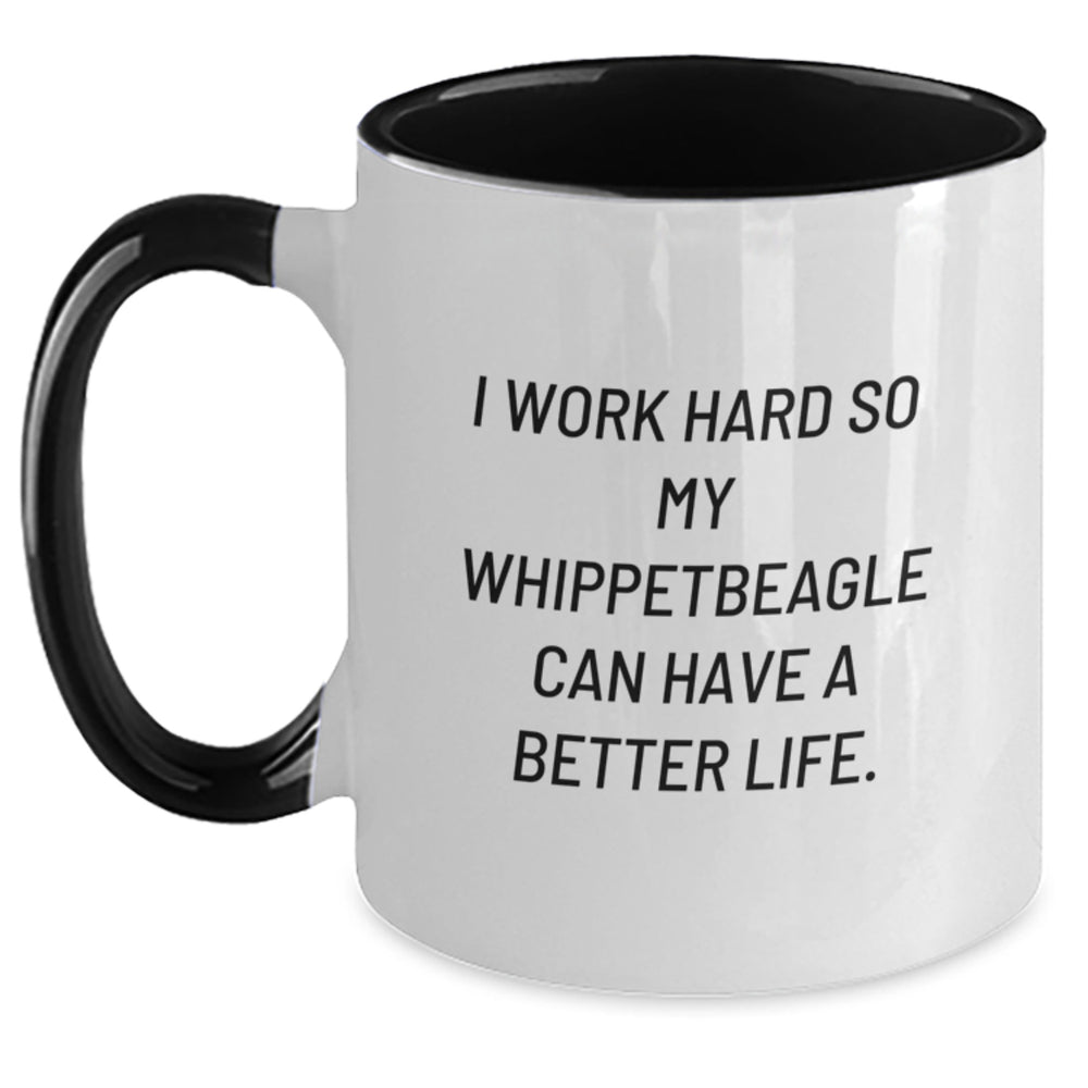 Funny Whippet Dog Lover Gifts from Friends, Family, Coworkers - Whippetbeagle Two Tone Coffee Mug, I Work Hard So My Whippet Can Have A Better Life., Birthday Unique Gifts for Whippet Dog Enthusiasts - Main