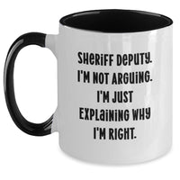 Load image into Gallery viewer, Funny Sheriff Deputy Gifts from Men, Funny Sheriff Deputy Gifts for Men on Christmas Unique Gifts, Humorous Sheriff Deputy Two Tone Coffee Mug - Main
