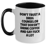 Load image into Gallery viewer, Funny Drug Counselor Gifts from Men, Funny Drug Counselor Coffee Mugs for Valentine's Unique Gifts, Gift for Drug Counselor - Main