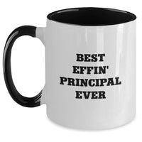 Load image into Gallery viewer, Funny Principal Gifts from Men to Principal for Mother's Day Unique Two Tone Coffee Mug - Best Effin' Principal Ever - Main