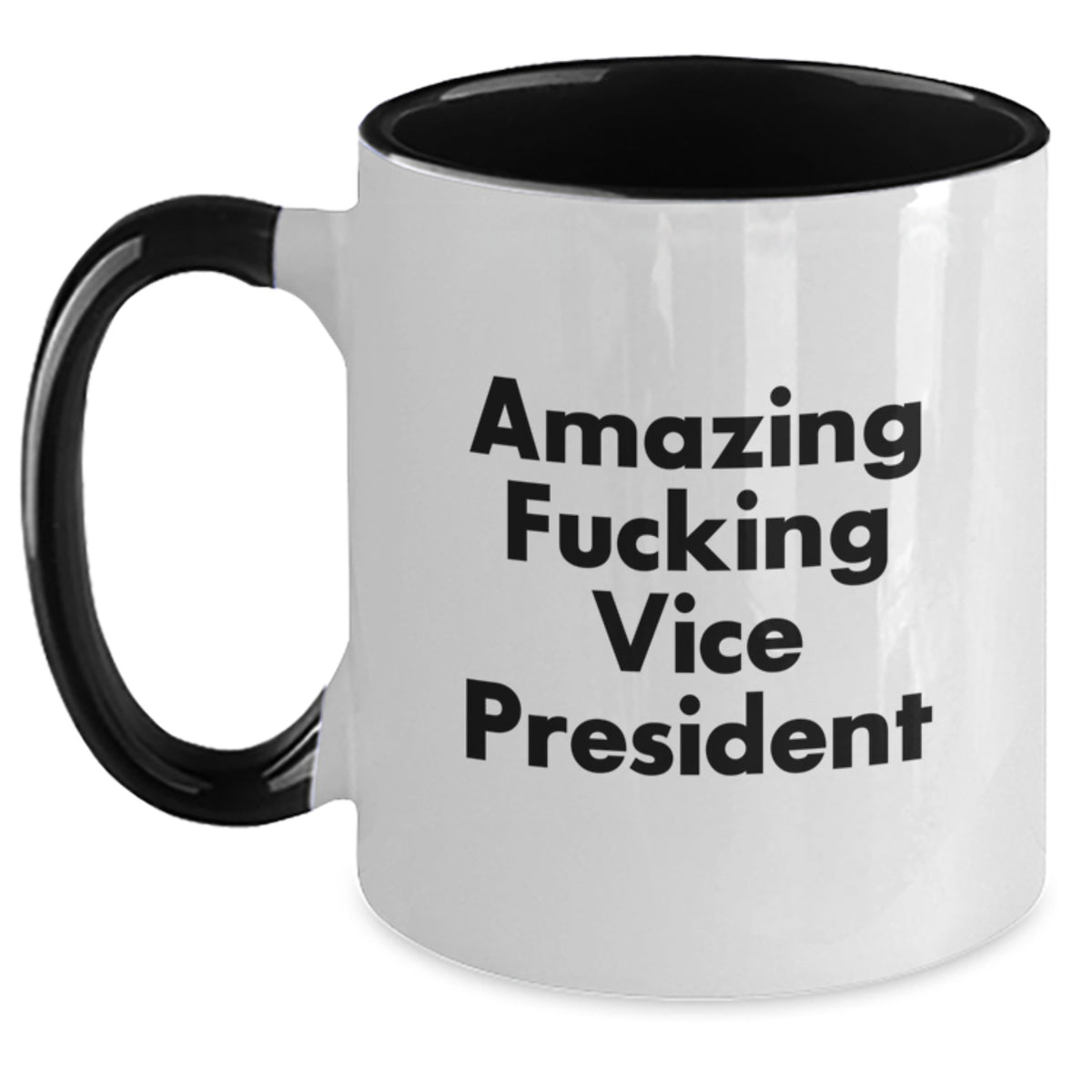 Funny Vice President Quotes Gifts for Men, Women, Friends, Coworkers, and Family - Amazing 'F--king Vice President' Two Tone Coffee Mug for Christmas Unique Gifts - Main