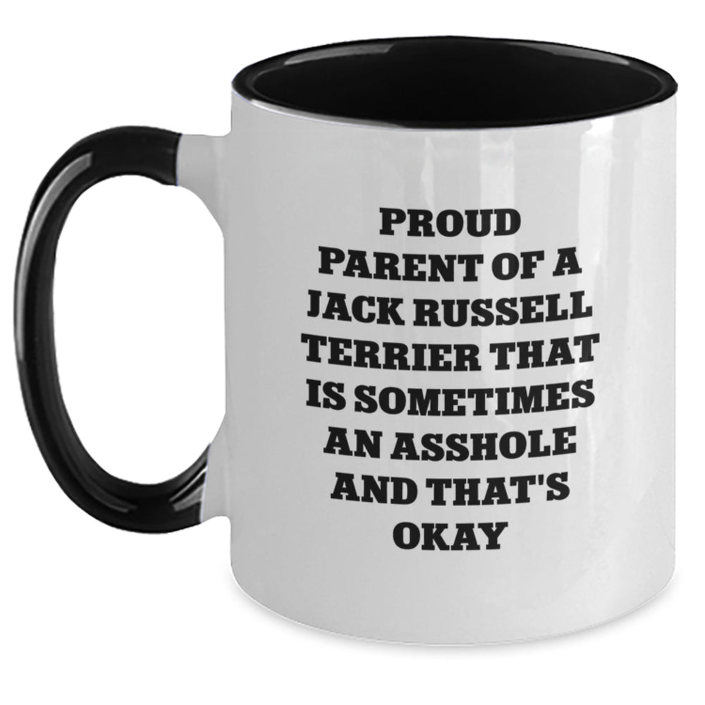 Jack Russell Terrier Dog Gifts, Funny Quote Mugs for Proud Parents, Two Tone Coffee Mug with Inspirational Message for Graduation, Gifts from Friends and Family - Main