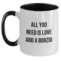 Load image into Gallery viewer, Funny Borzoi Dog Gifts from Men to Women for Friends and Family, Two Tone Coffee Mug with All You Need Is Love And A Borzoi Quote, Unique Christmas Unique Gifts - Main
