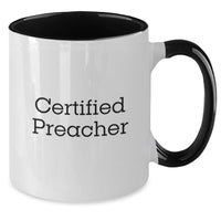 Load image into Gallery viewer, Funny Gifts from Men to Preachers, Inspirational Two Tone Coffee Mug for Preacher Graduation, Certified Preacher Quote, Black and White, Red and White, Navy and White, Pink and White Options - Additional
