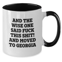 Load image into Gallery viewer, Funny Quotes from Georgia, Two Tone Coffee Mug, Gifts from Friends to Family in Georgia, Perfect Birthday Unique Gifts for Men and Women - Additional