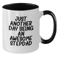 Load image into Gallery viewer, Funny Stepdad Gifts - Just Another Day Being An Awesome Stepdad Two Tone Coffee Mug, Gifts from Family for Stepdad on Birthday - Additional
