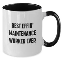 Load image into Gallery viewer, Funny Maintenance Worker Gifts from Friends, Best Effin' Maintenance Worker Ever Two Tone Coffee Mug, Birthday Unique Gifts for Maintenance Worker - Additional