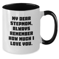 Load image into Gallery viewer, Funny Stepmom Gifts from Men to Women for Birthday Unique Mugs - Always Remember How Much I Love You. - Additional