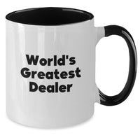 Load image into Gallery viewer, Funny Dealer Gifts Christmas Two Tone Coffee Mugs from Friends - &#39;World&#39;s Greatest Dealer&#39; Quote - Additional
