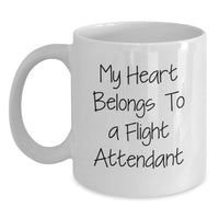 Load image into Gallery viewer, Funny Flight Attendant Gifts for Valentine's - White Coffee Mug 'My Heart Belongs To A Flight Attendant' from Friends - Main