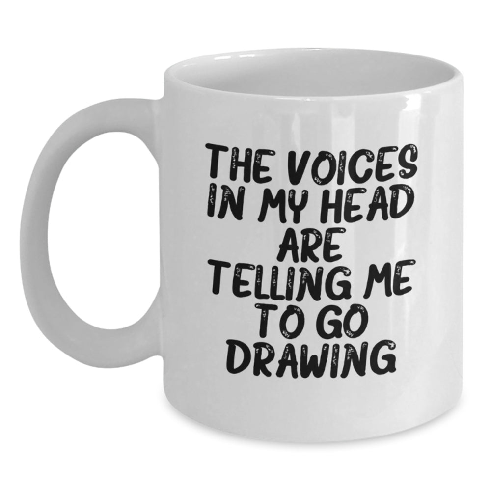Funny Drawing Quotes for Birthday Unique Gifts from Friends, Coworkers, or Family - White Coffee Mug for Drawing Enthusiasts - Main