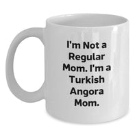 Load image into Gallery viewer, Turkish Angora Cat Lovers Gifts, Funny Mom, White Coffee Mug for Graduation, Gifts from Mom to Turkish Angora Cat Owner, 11oz/15oz Ceramic Mug - Main