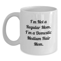 Load image into Gallery viewer, Funny Domestic Medium Hair Mom Gifts White Coffee Mugs for Women Friends Coworkers from Men Graduation Unique - Main