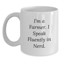 Load image into Gallery viewer, Funny Farmer Gifts from Friends to Graduation Unique Gifts for Farmer Men White Coffee Mug, 'I'm A Farmer. I Speak Fluently In genius.'-Inspired - Main