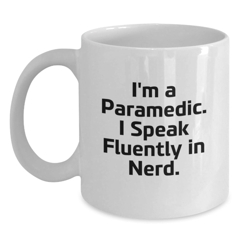 Funny Rescue Worker Gifts I'm A Rescue Worker. I Speak Fluently In genius. White Coffee Mug Gifts from Friends and Family for Rescue Worker Birthday Unique Gifts - Main