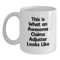 Load image into Gallery viewer, Funny Claims Adjuster Gifts, White Coffee Mug for Claims Adjuster, This Is What An Awesome Claims Adjuster Looks Like - Gifts for Claims Adjuster from Family - Main