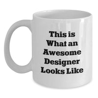 Load image into Gallery viewer, Funny Designer White Coffee Mug Gifts for the Awesome Designer - Graduation Unique Gifts from Friends - Main