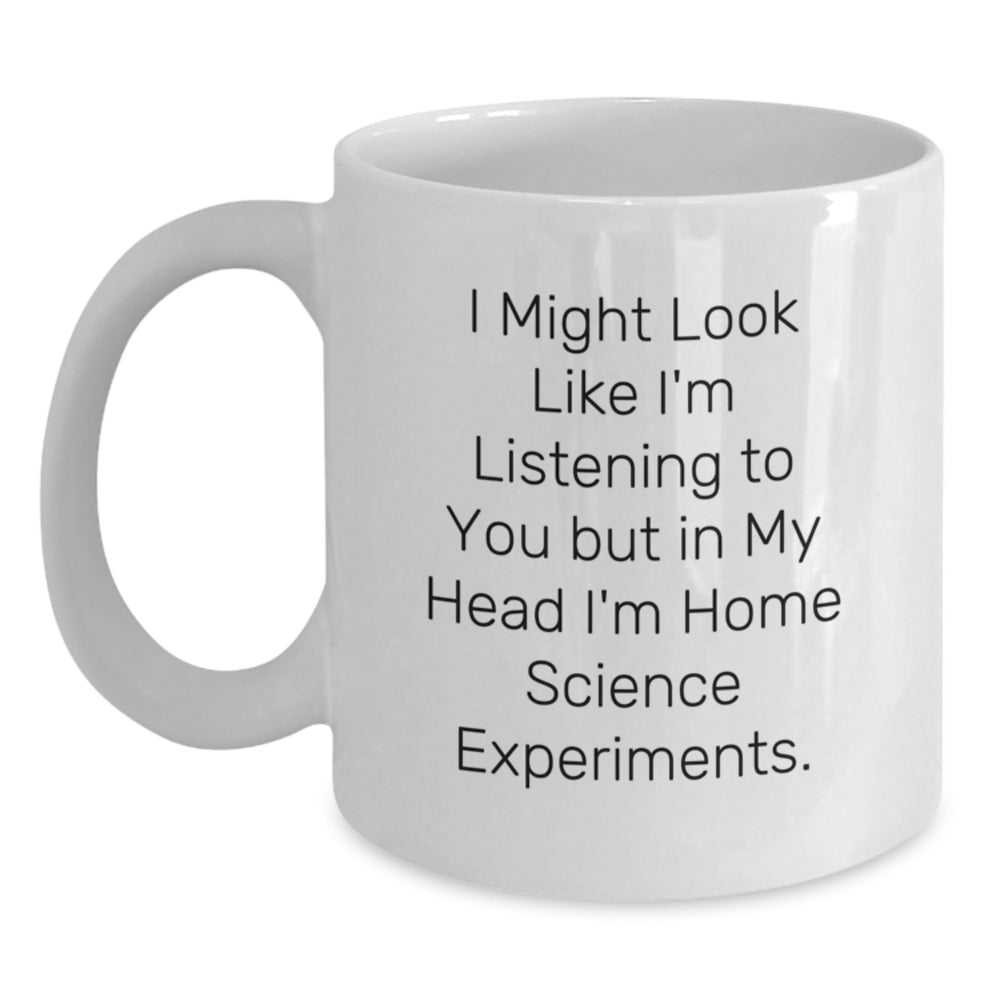 Funny Home Science Experiments Gifts from Friends to Home Science Experiments Enthusiasts - White Coffee Mug, 11oz or 15oz - Main