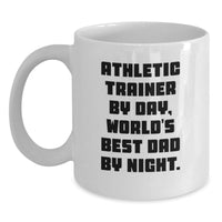 Load image into Gallery viewer, Funny Athletic Trainer Gifts for Men - Athletic Trainer By Day, World's Best Dad Mug, White Coffee Mug for Christmas Unique Gifts from Family - Main