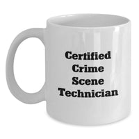 Load image into Gallery viewer, Funny Quotes for Crime Scene Technician, Certified, White Coffee Mugs, Christmas Unique Gifts from Friends for Men, Women, Family, Coworkers - Main
