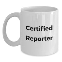 Load image into Gallery viewer, Funny Reporter Gifts, White Coffee Mug for Certified Reporter, Christmas Unique - Main