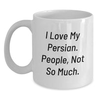 Load image into Gallery viewer, Funny Gifts for Friends Who Love Persian Cats - White Coffee Mugs for Men, Women, Family - Unique Christmas Unique Gift Ideas from Friends, Family - Main