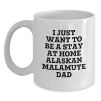 Load image into Gallery viewer, Alaskan Malamute Dog Dad Funny White Coffee Mug Gifts from Men to Family for Christmas Morning - Main